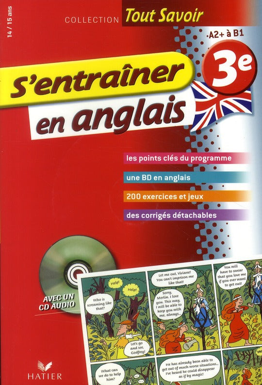 Tout savoir : s'entraîner en anglais ; 3ème