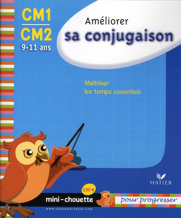 Améliorer sa conjugaison ; CM1, CM2