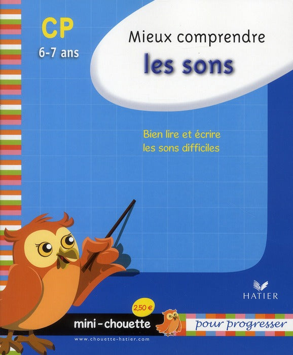 Mieux comprendre les sons ; CP, CE1