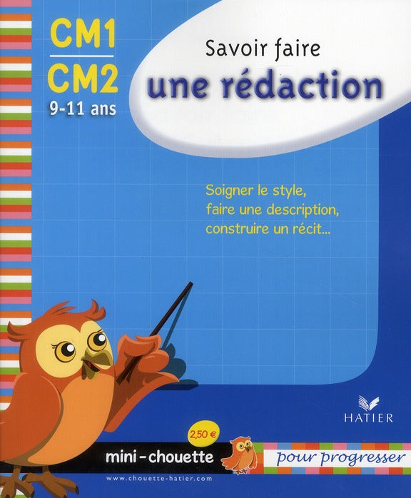 Savoir faire une rédaction ; CM1, CM2