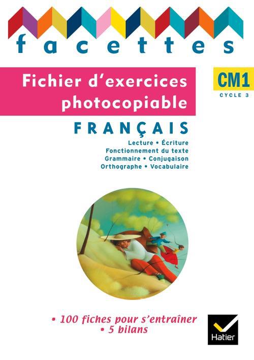 Facettes francais cm1 ed. 2010 - fichier d'exercices photocopiables