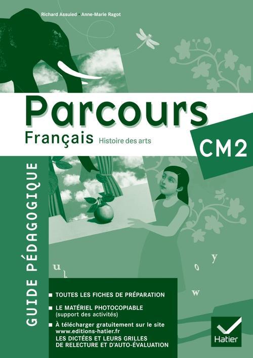 Parcours francais cm2 ed. 2011 - guide pedagogique