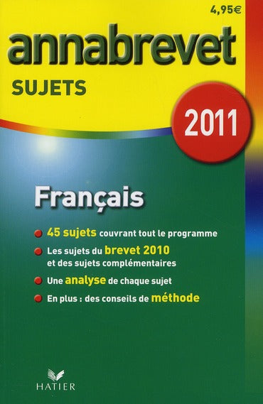 ANNABREVET SUJETS : français (édition 2011)
