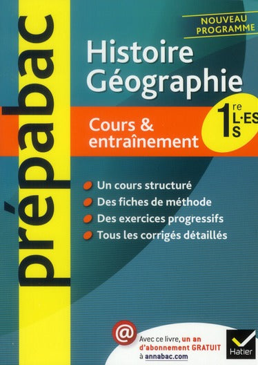 Prépabac cours & entraînement : histoire-géographie ; 1ère L/ES/S