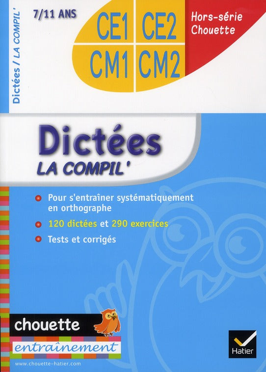 Chouette : compil dictées CE1 CE2 CM1 CM2