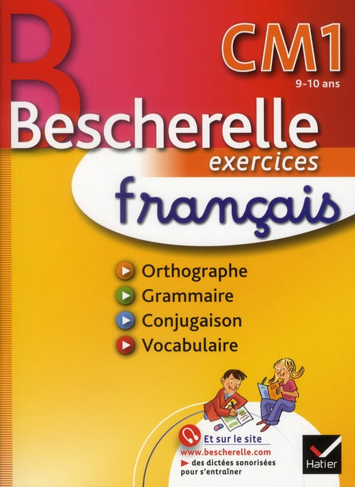 Bescherelle ; français ; CM1 ; cahier