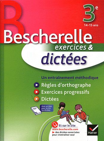 Bescherelle ; dictées ; 3ème ; cahier