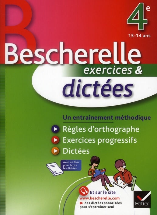 Bescherelle ; dictées ; 4ème ; cahier