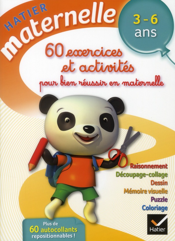 Hatier maternelle : 60 exercices et activités pour bien réussir ; 3/6 ans