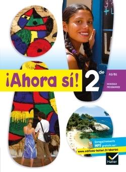 Ahora si : espagnol ; 2de ; fichier pédagogique (édition 2010)