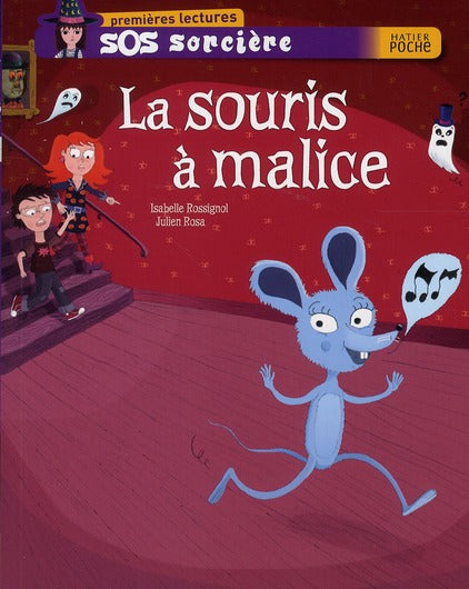 SOS sorcière ; la souris à malice