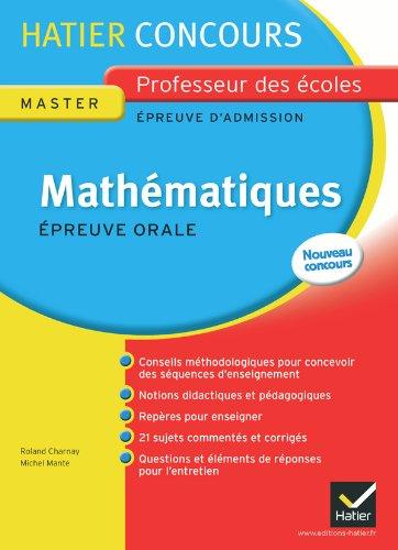 Mathématiques ; épreuve orale d'admission ; master professeur des écoles ; concours 2013