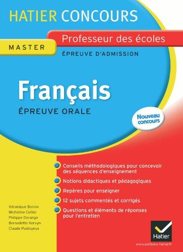 Français ; épreuve orale d'admission ; master professeur des écoles ; concours 2013
