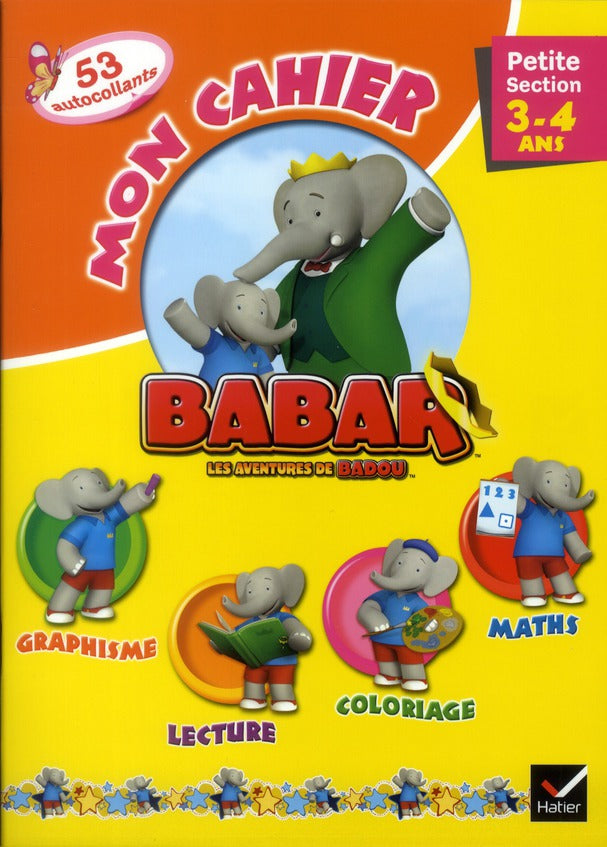 Babar ; mon cahier tout-en-un ; petite section