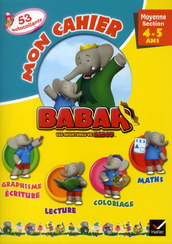 Babar ; mon cahier tout-en-un ; moyenne section