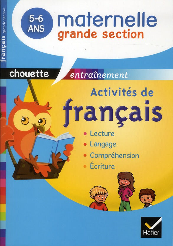 Chouette : français ; grande section