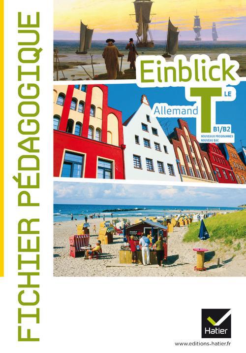 EINBLICK : allemand ; terminale ; fichier pédagogique (édition 2012)