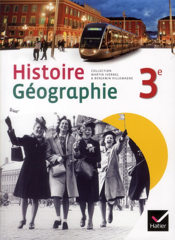 Histoire-geographie 3e ed. 2012 - manuel de l'eleve
