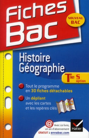 Fiches bac Tome 4 : histoire-géographie ; terminale S ; option