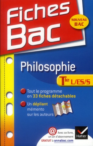 Fiches bac Tome 1 : philosophie ; terminales L, ES, S