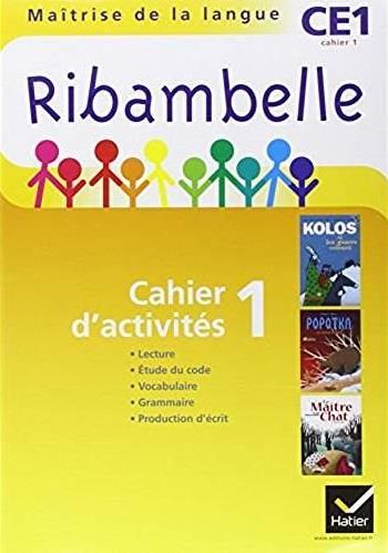 Ribambelle : méthode de lecture ; CE1 ; série jaune ; cahier d'activités et livret d'entraînement Tome 1