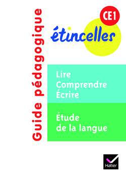 étincelles : français ; lire, comprendre, écrire ; étude de la langue ; CE1 ; guide pédagogique