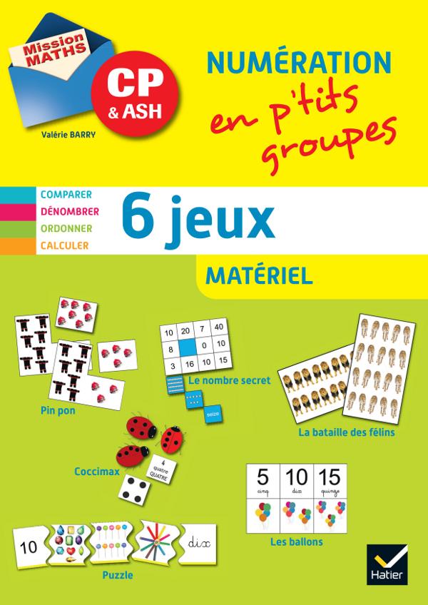 MISSION MATHS : CP ; numération en p'tits groupes ; matériel ; fiches photocopiables
