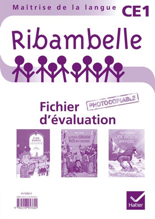 Ribambelle : CE1 ; séries rouge et jaune ; fichier d'évaluation photocopiable