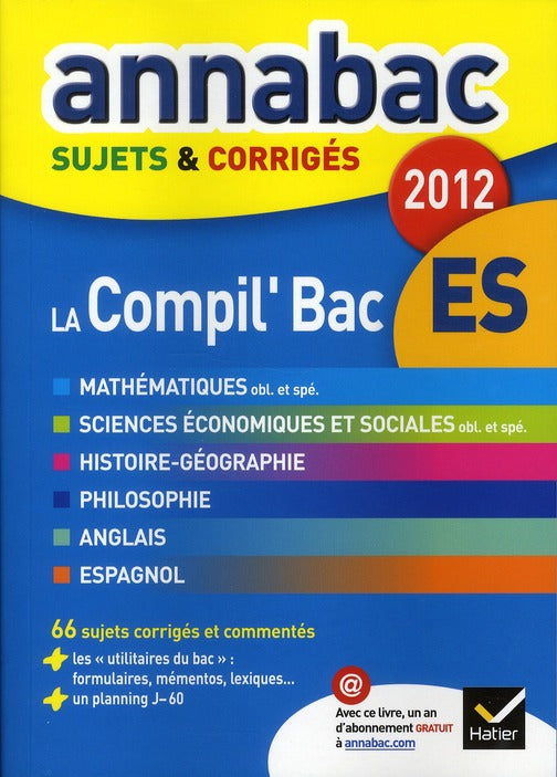 Annabac : compil'bac ES ; sujets et corrigés (édition 2012)