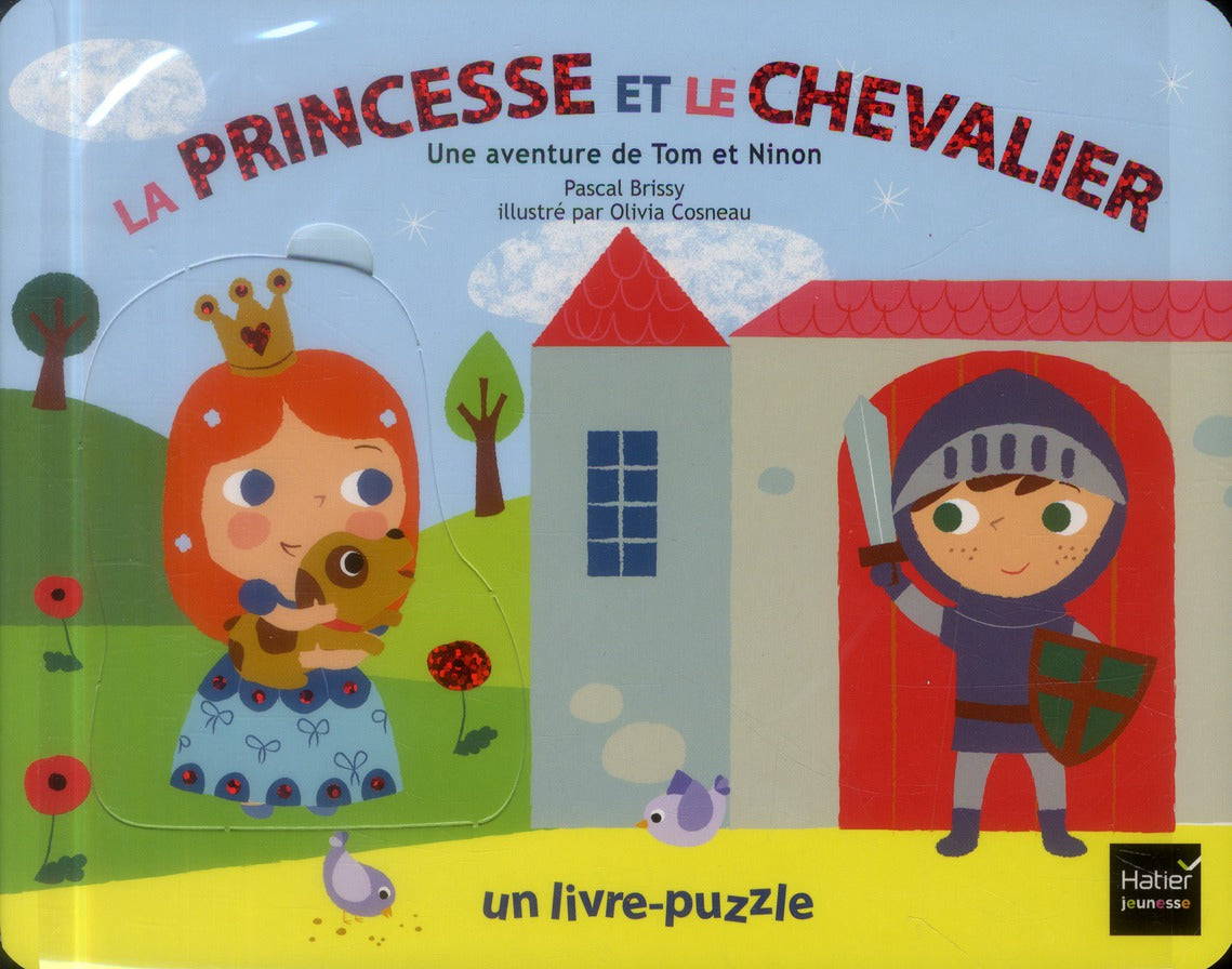La princesse et le chevalier ; une aventure de Tom et Ninon