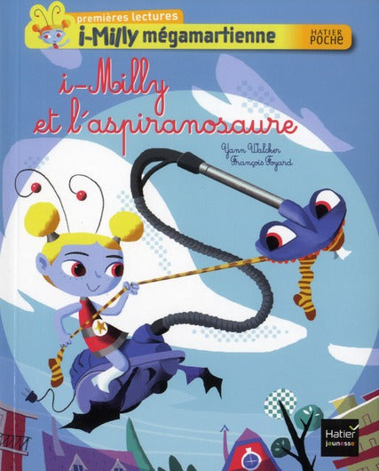 I-Milly mégamartienne ; i-Milly et l'aspiranosaure