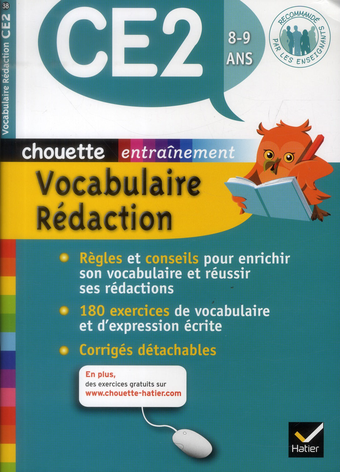 Chouette entraînement : vocabulaire-rédaction ; CE2 ; 8/9 ans