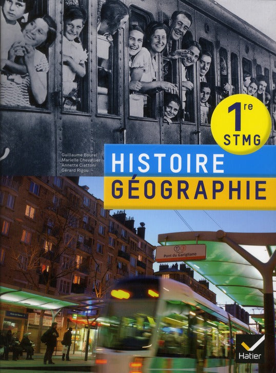 Histoire-géographie ; 1ère STMG ; livre de l'élève (édition 2012)