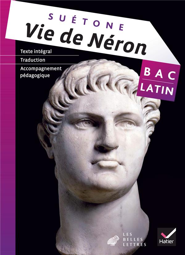 Vie de Néron, de Suétone ; traduction latin/français et accompagnement pédagogique