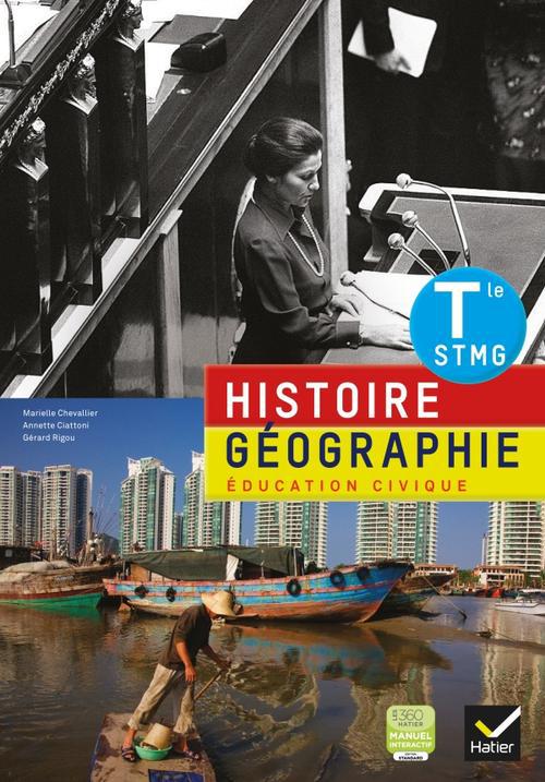 Histoire-geographie education civique tle stmg ed. 2013 - manuel de l'eleve