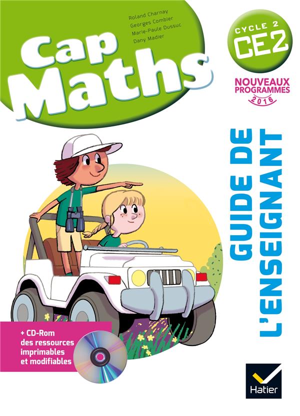 Cap Maths : CE2 ; guide de l'enseignant (édition 2016)