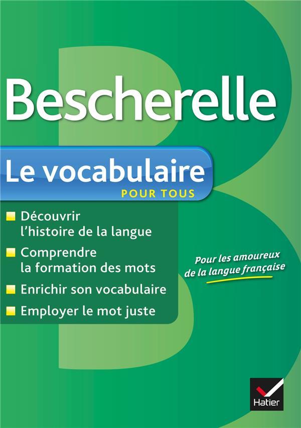 BESCHERELLE VOCABULAIRE TOUS BELGIQUE/QUEBEC