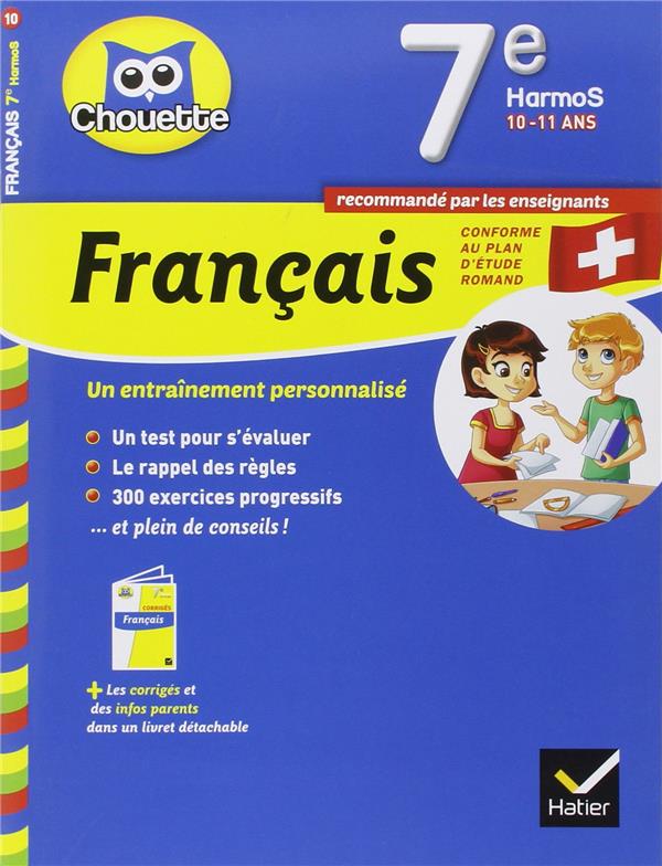 Chouette : français ; 7e harmos ; 10/11 ans ; Suisse