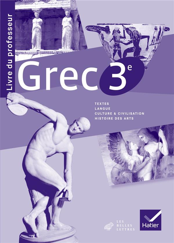 Grec ; 3ème ; livre du professeur (édition 2013)