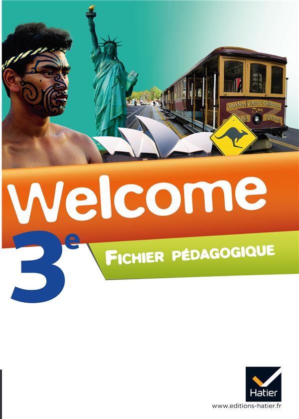 Welcome : anglais ; 3ème ; palier 2 ; A2/B1 ; fichier pédagogique (édition 2014)
