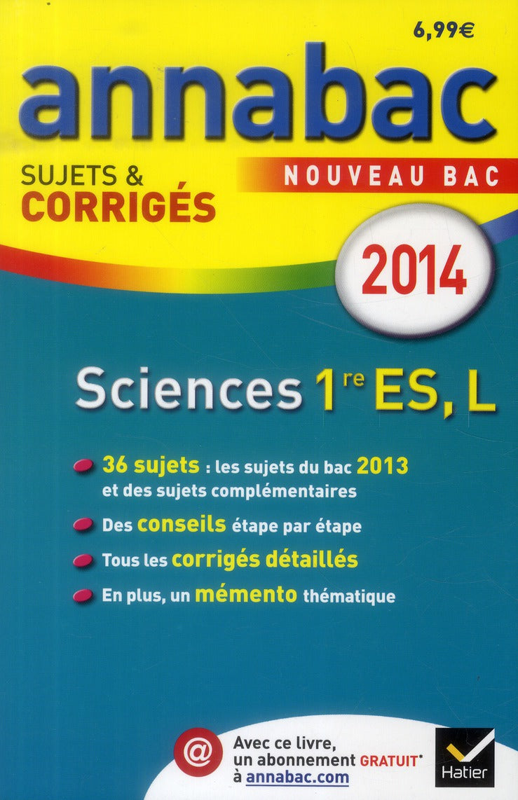 Annabac sujets & corrigés Tome 3 : sciences ; 1ère ES, L (édition 2014)