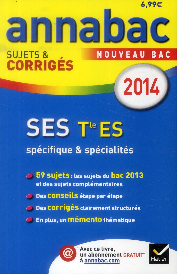 Annabac sujets & corrigés Tome 8 : sciences économiques et sociales ; terminale ES ; enseignement spécifique & spécialités (édition 2014)