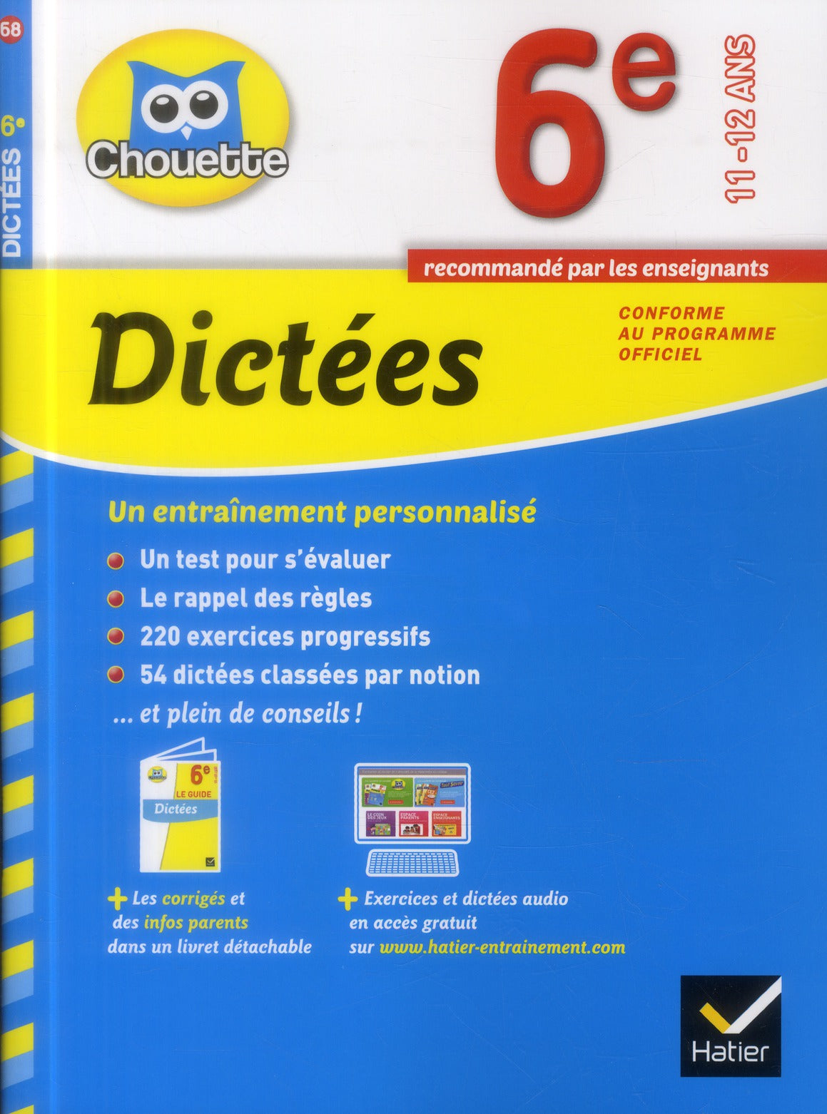 Chouette entraînement : dictées ; 6ème