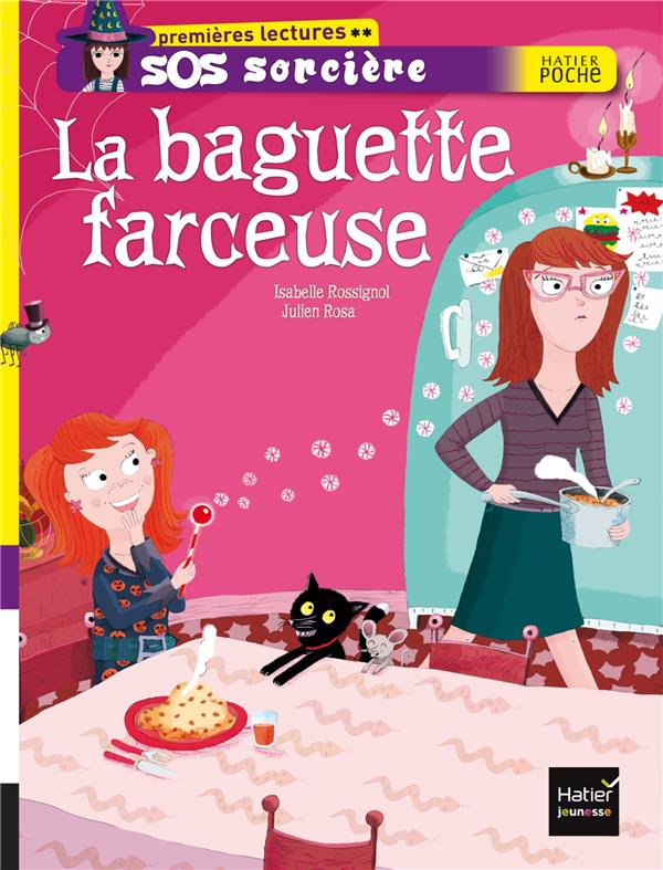 SOS sorcière ; la baguette farceuse