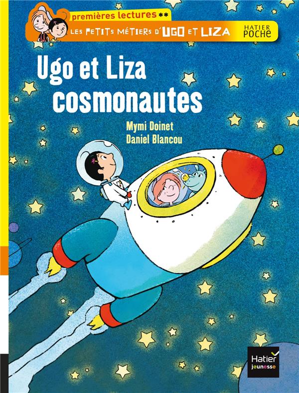 Les petits metiers d'ugo et liza - t02 - les petits metiers d'ugo et liza - ugo et liza cosmonautes
