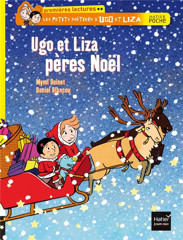 Les petis métiers d'Ugo et Liza ; Ugo et Liza, pères Noël