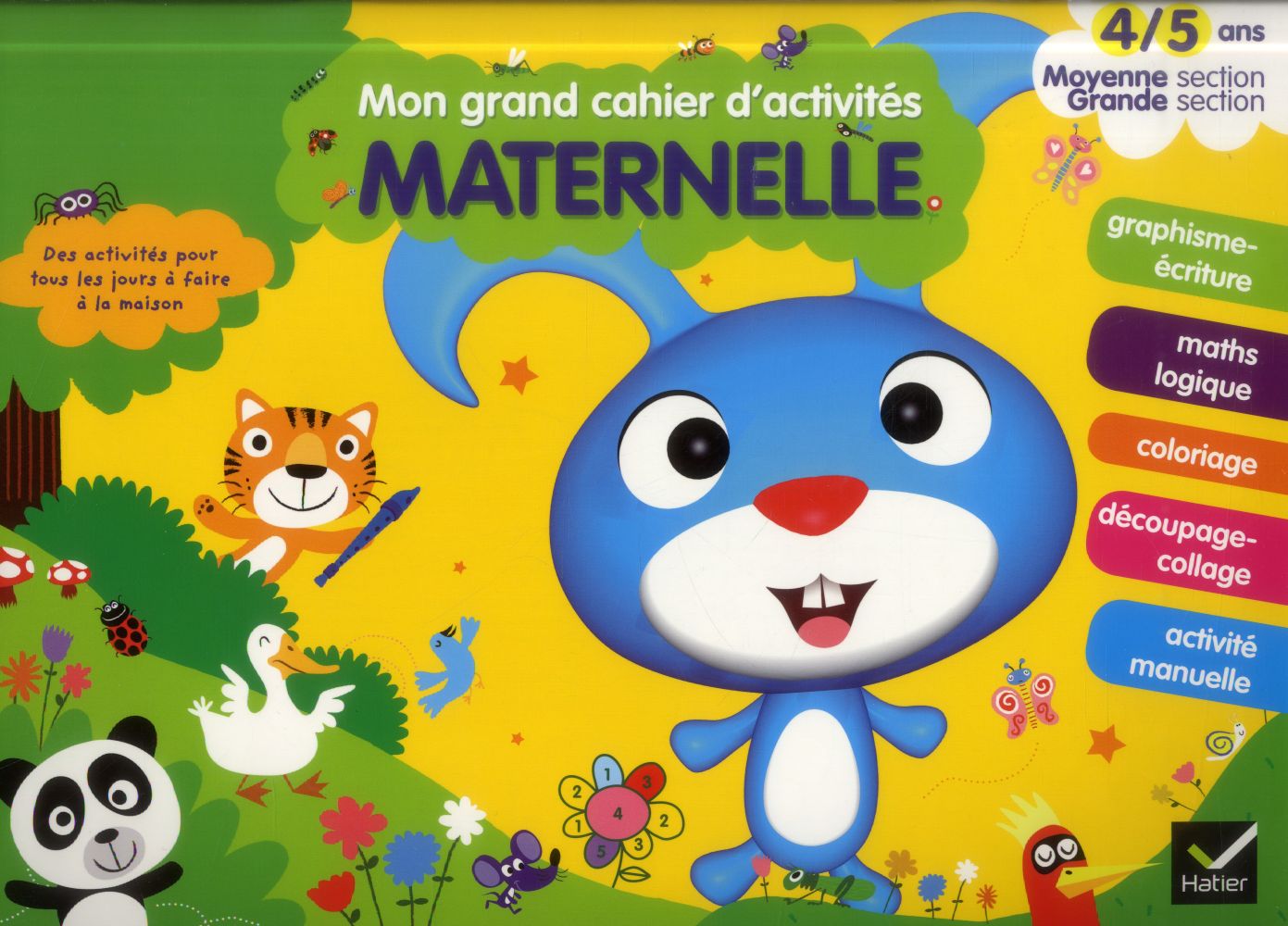 MON GRAND CAHIER D'ACTIVITES : maternelle ; moyenne section, grande section ; 4/5 ans