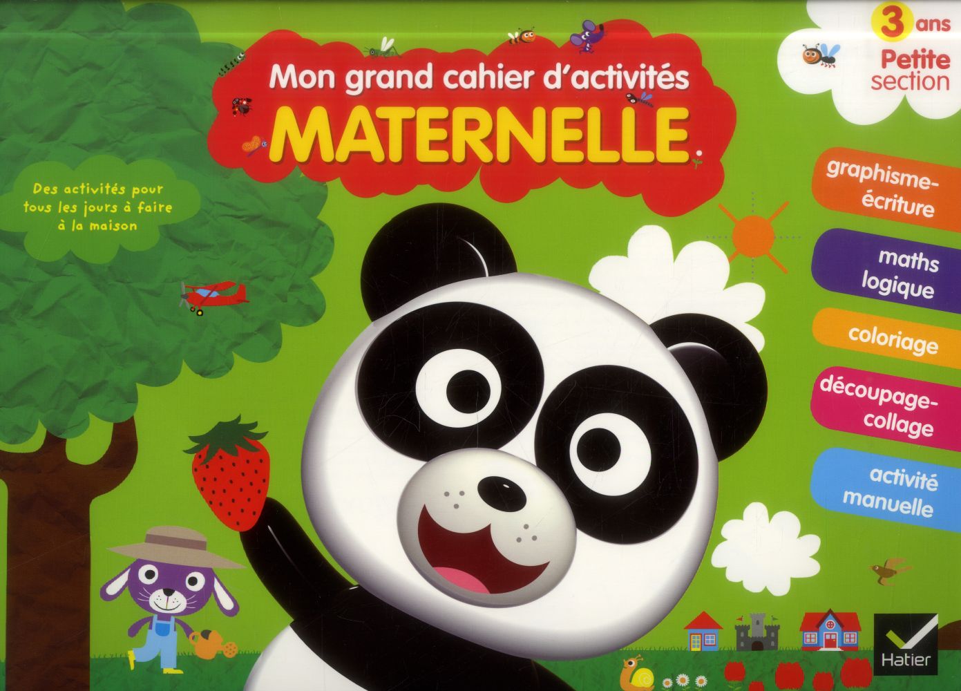 MON GRAND CAHIER D'ACTIVITES : maternelle ; petite section ; 3 ans