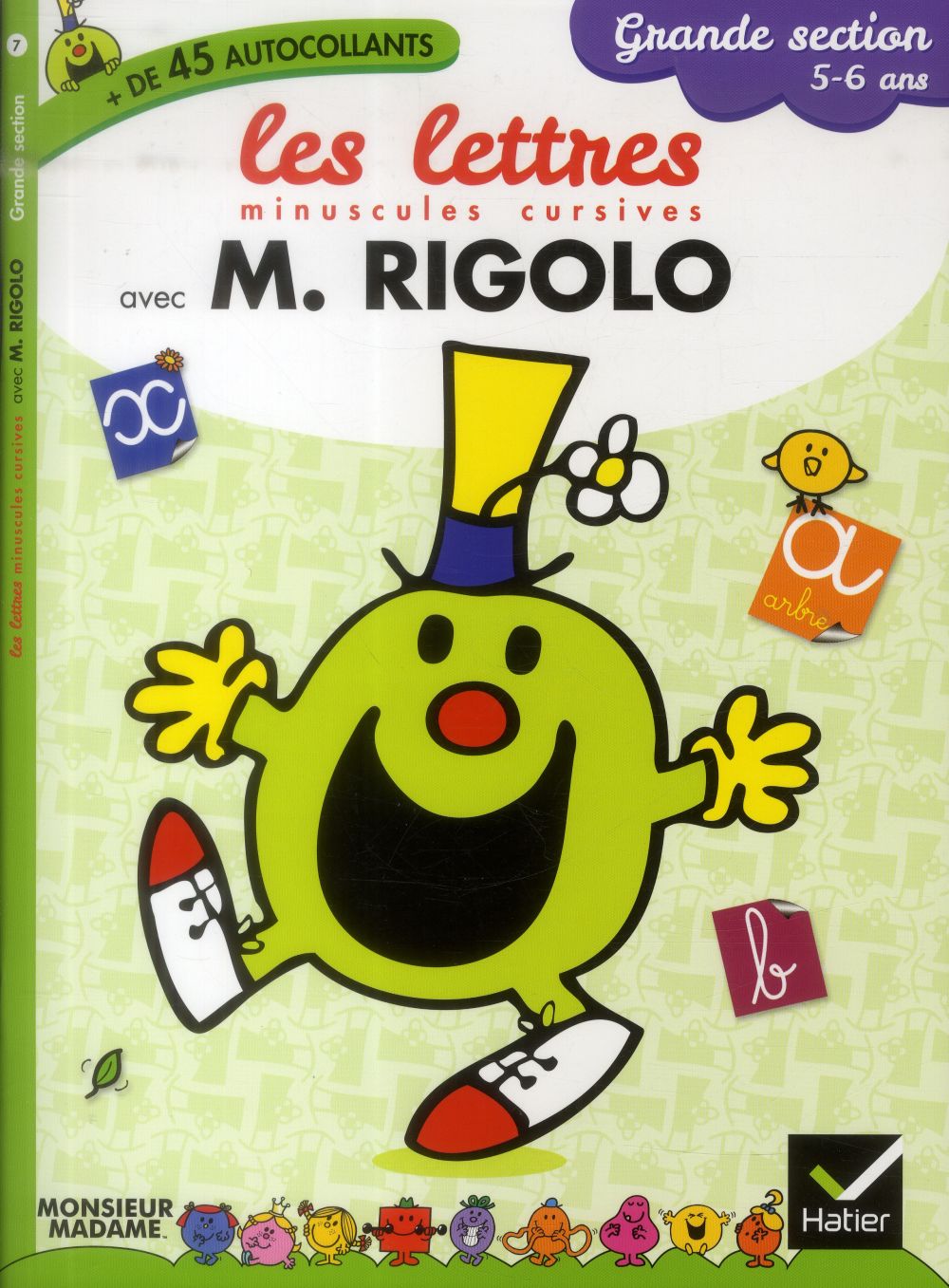 Les lettres minuscules cursives avec Monsieur Rigolo ; grande section ; 5/6 ans