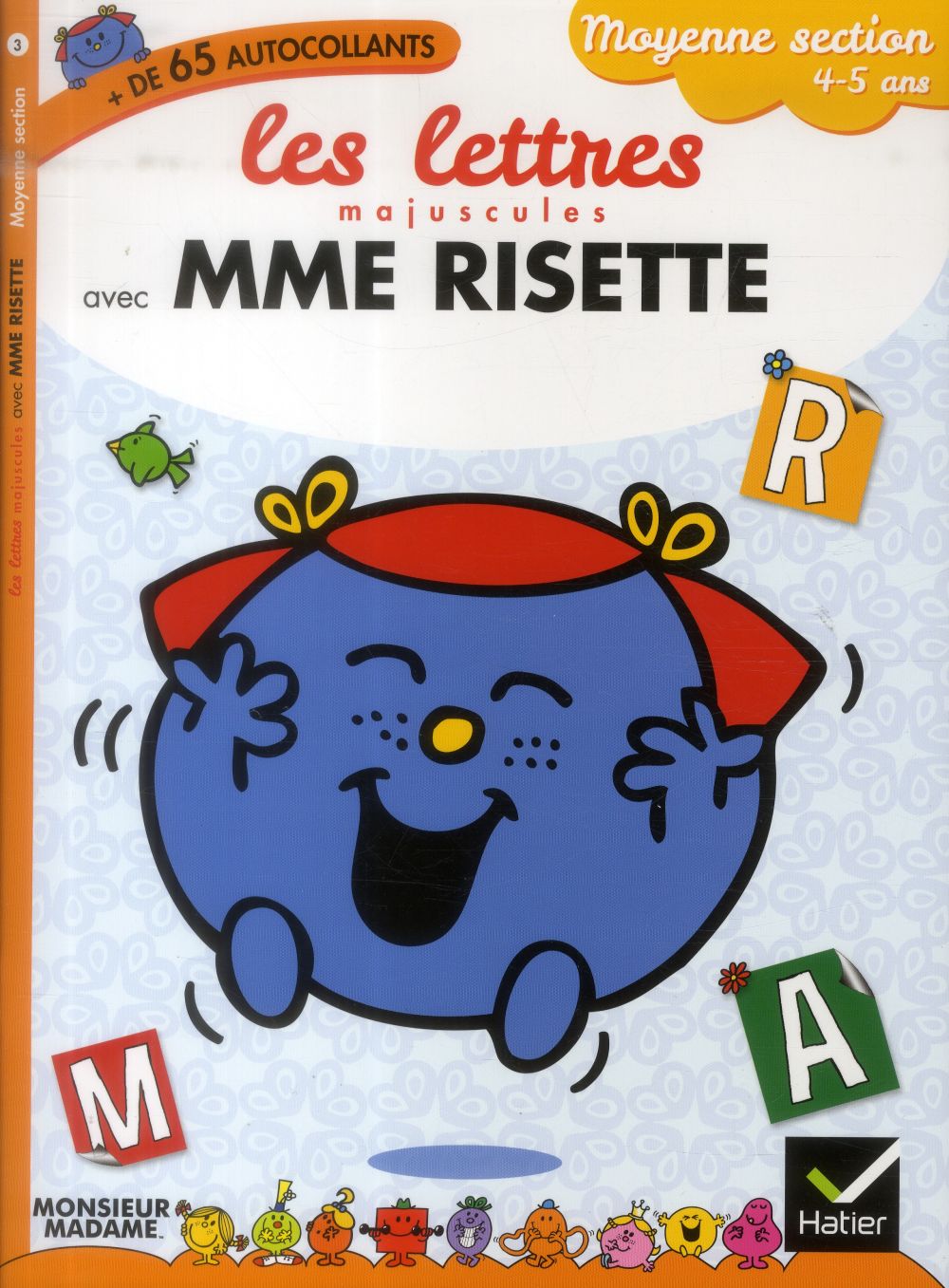 Les lettres majuscules avec Madame Risette ; moyenne section ; 4/5 ans